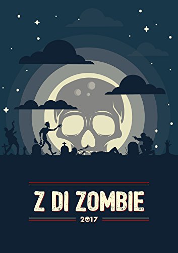 Z di Zombie Giacomo Ferraiuolo