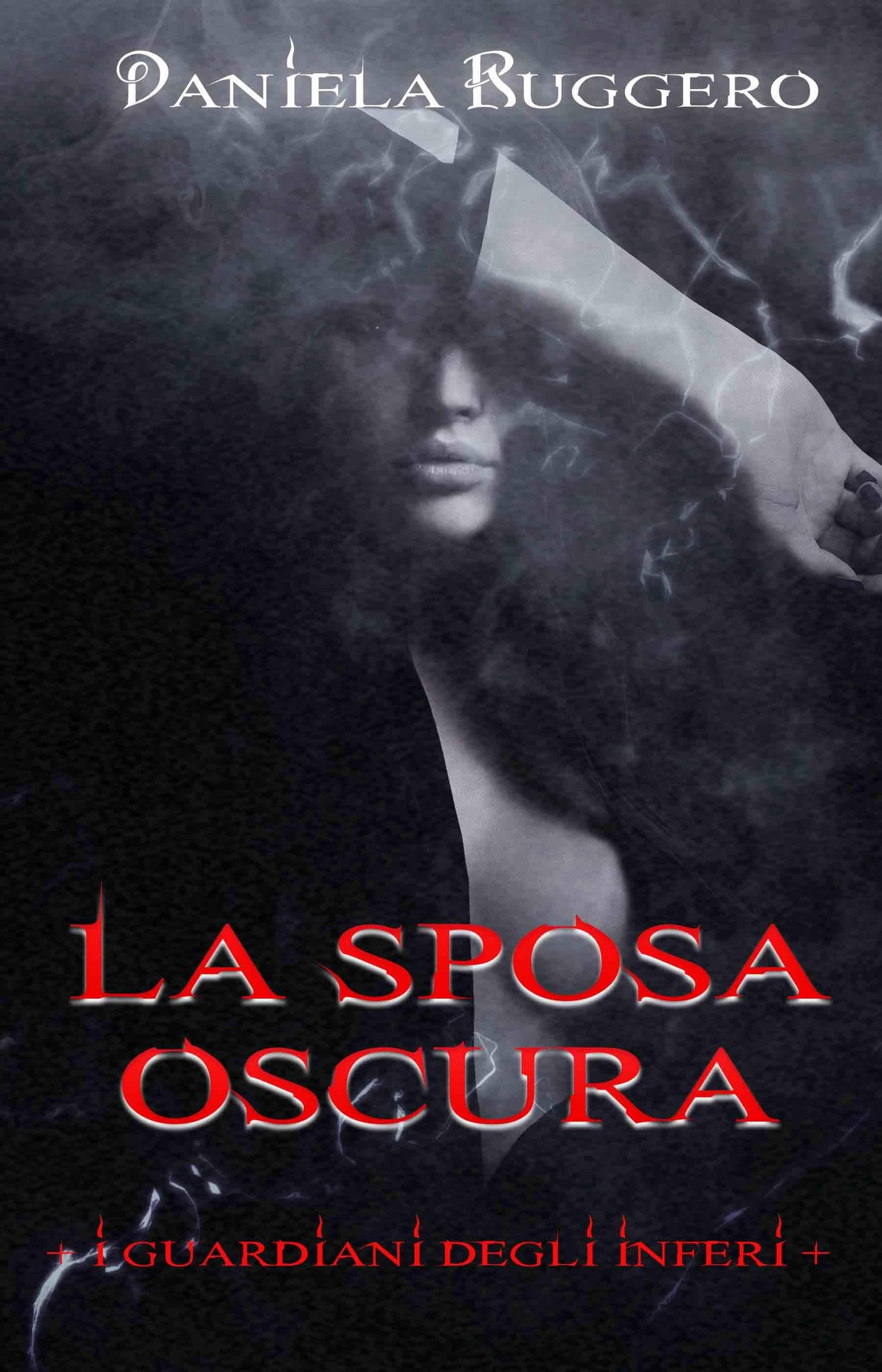 La Sposa Oscura di Daniela Ruggero Saga Dark Fantasy