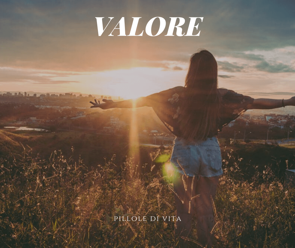 Pillole di Vita:&nbsp;Valore